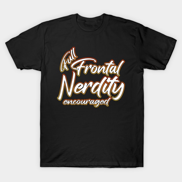 Full Frontal Nerdity orange T-Shirt by Shawnsonart